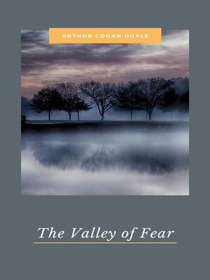cover image of The Valley of Fear